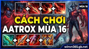 Hướng dẫn chi tiết cách chơi Aatrox mùa 16, cách lên đồ và bảng ngọc mạnh nhất.