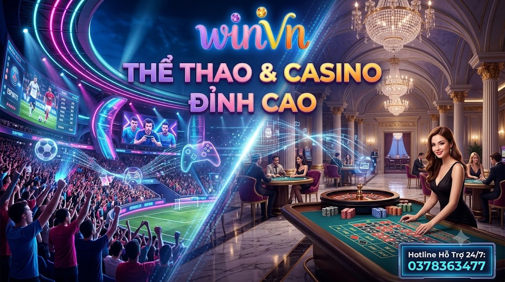 Hệ sinh thái giải trí đỉnh cao tại nền tảng WINVN bao gồm sảnh cá cược thể thao kịch tính và sòng bạc casino trực tuyến sống động.